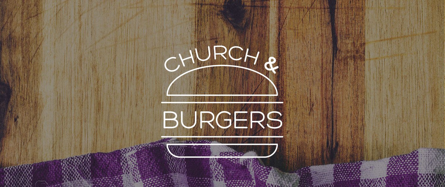 church & burgers