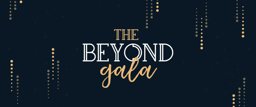 Beyond gala