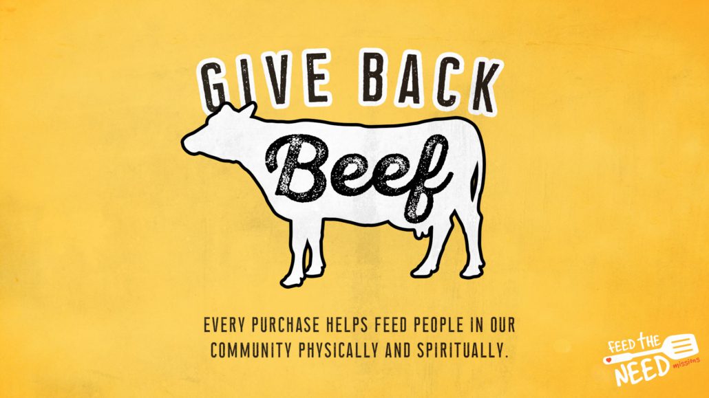 Give Back Beef - Feed the Need Missions